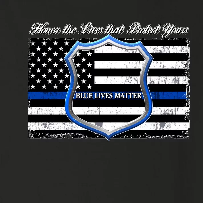 Honor The Lives That Protect Yours Blue Lives Matter Toddler Long Sleeve Shirt