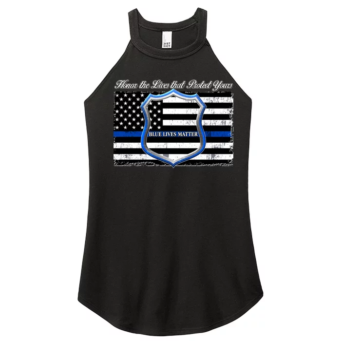 Honor The Lives That Protect Yours Blue Lives Matter Women’s Perfect Tri Rocker Tank