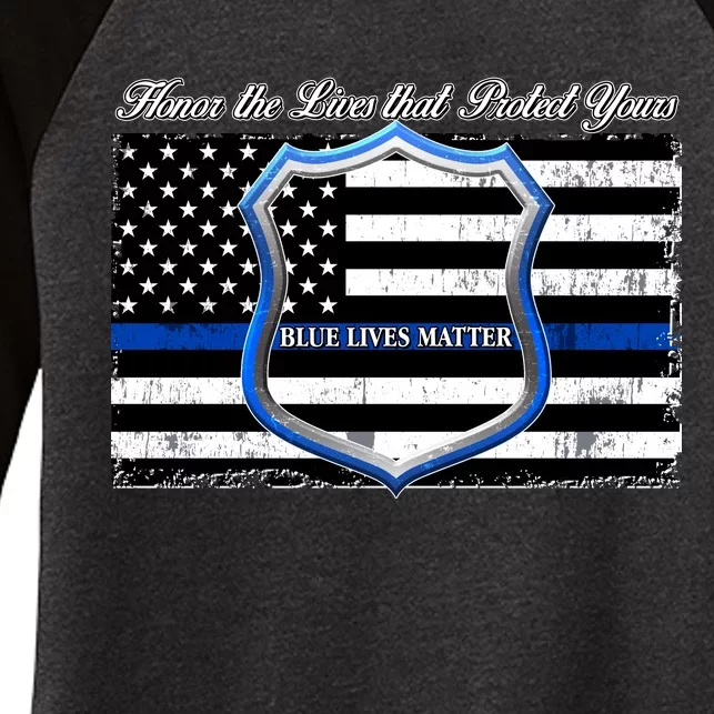 Honor The Lives That Protect Yours Blue Lives Matter Women's Tri-Blend 3/4-Sleeve Raglan Shirt