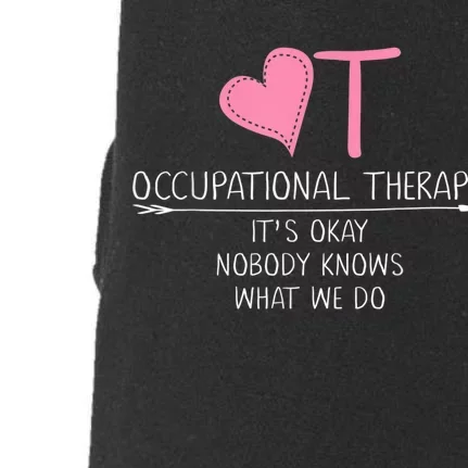 Heart OT Occupational Therapy Funny Therapist Assistant Doggie 3-End Fleece Hoodie