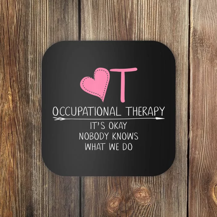 Heart OT Occupational Therapy Funny Therapist Assistant Coaster