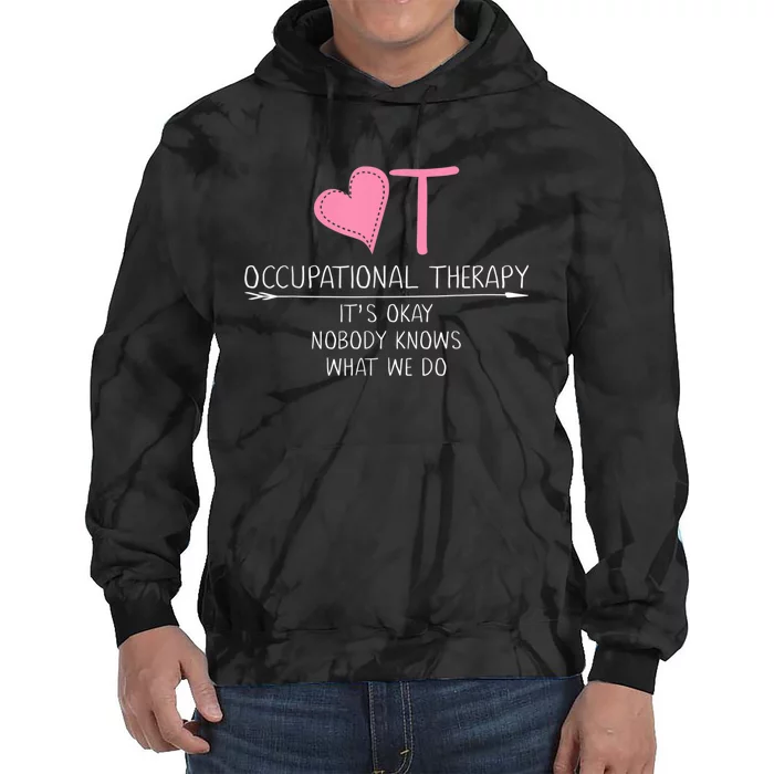 Heart OT Occupational Therapy Funny Therapist Assistant Tie Dye Hoodie