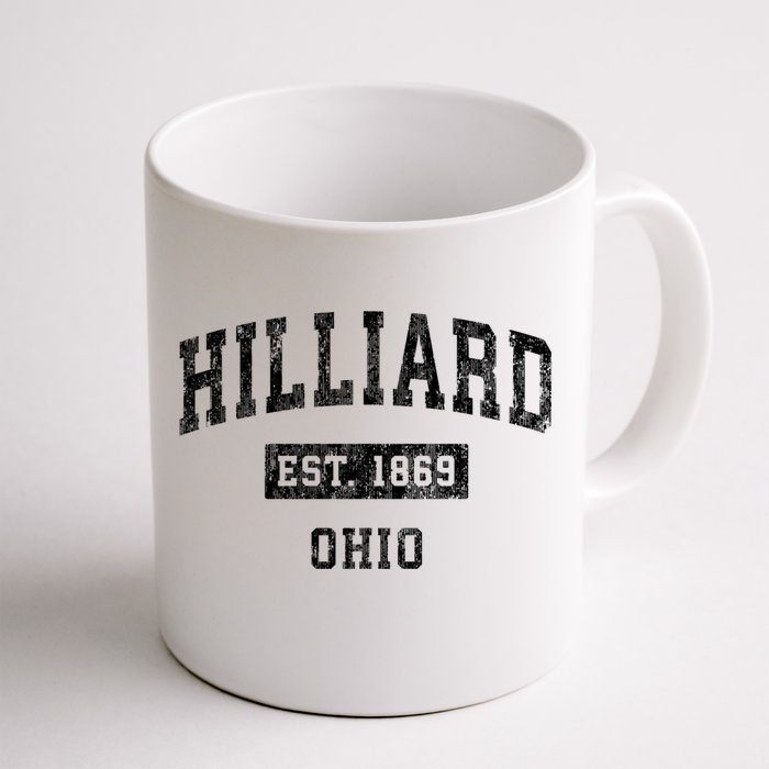 Hilliard Ohio Oh Vintage Established Sports Design Print Front & Back Coffee Mug