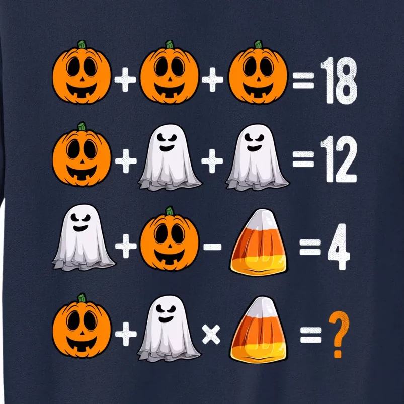 Halloween Order Of Operations Quiz Math Teacher Pumpkin Tall Sweatshirt