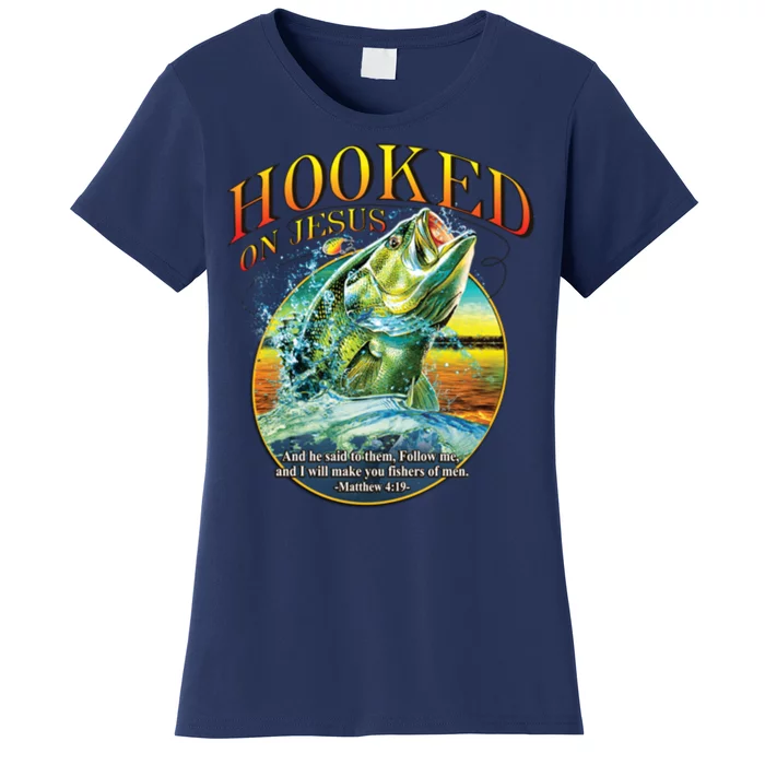 Hooked On Jesus Women's T-Shirt