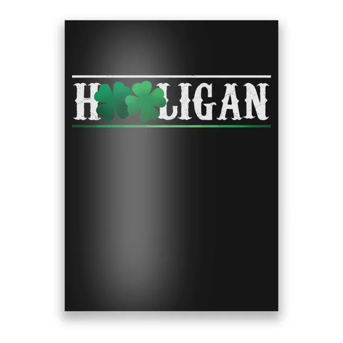 Hooligan Irish Clover St. Patrick's Day Poster