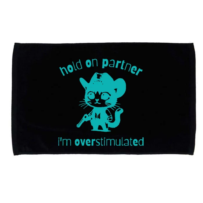 Hold On Partner IM Overstimulated Cat Microfiber Hand Towel