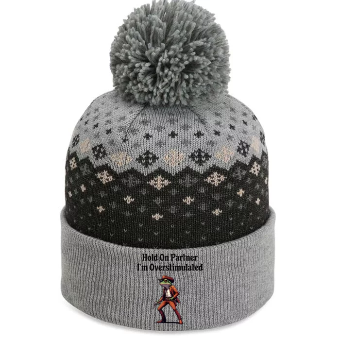 Hold On Partner IM Overstimulated Cowboy Frog Vintage The Baniff Cuffed Pom Beanie