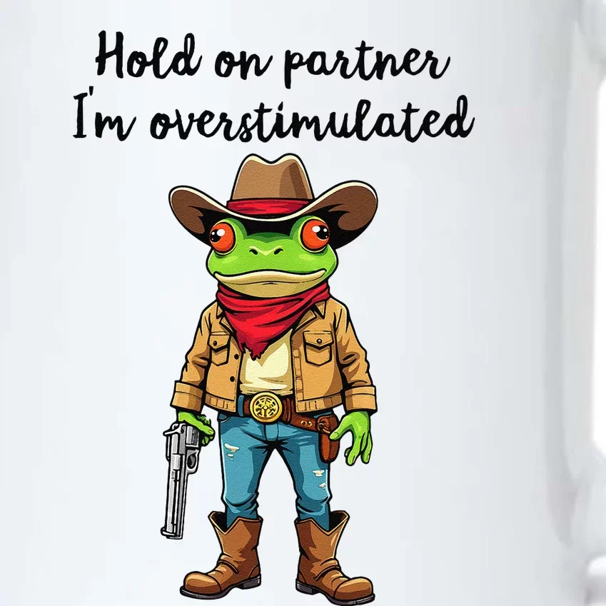 Hold On Partner IM Overstimulated Cow Frog Black Color Changing Mug