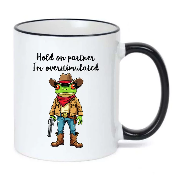 Hold On Partner IM Overstimulated Cow Frog Black Color Changing Mug