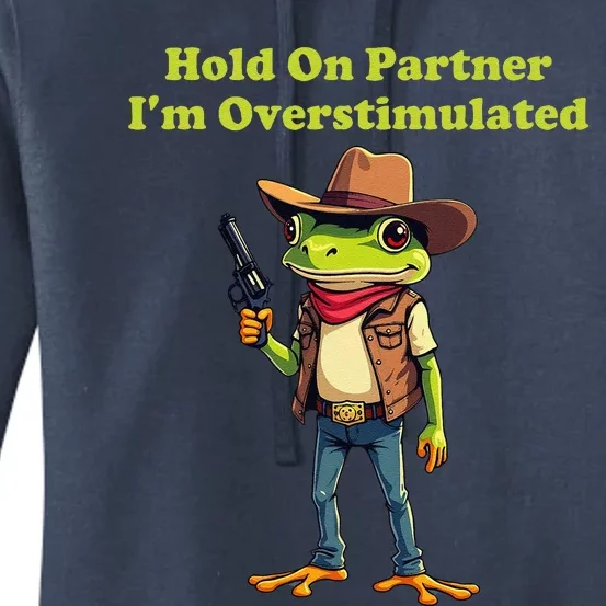 Hold On Partner IM Overstimulated Cow Frog Women's Pullover Hoodie