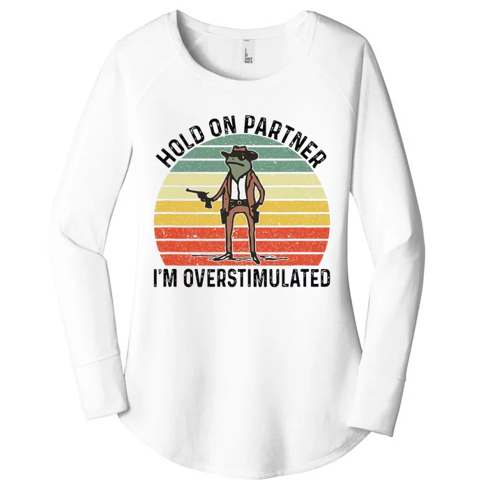 Hold On Partner IM Overstimulated Cowboy Frog Vintage Women's Perfect Tri Tunic Long Sleeve Shirt