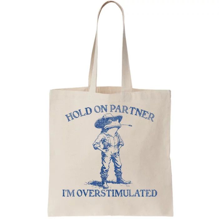 Hold On Partner IM Overstimulated Cow Frog Vintage Tote Bag