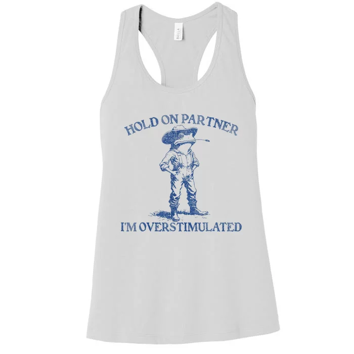 Hold On Partner IM Overstimulated Cow Frog Vintage Women's Racerback Tank