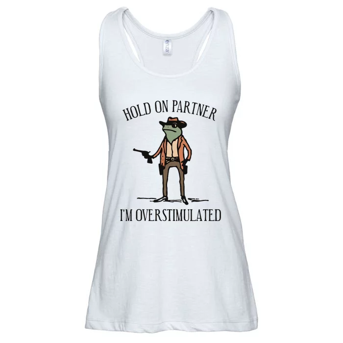 Hold On Partner IM Overstimulated Cowboy Frog Vintage Ladies Essential Flowy Tank