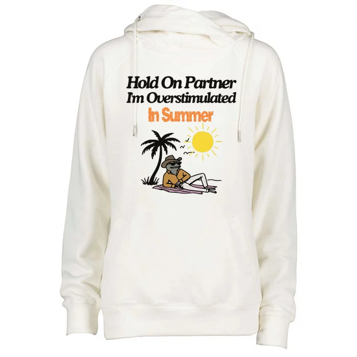 Hold On Partner IM Overstimulated Cow Frog In Summer Womens Funnel Neck Pullover Hood