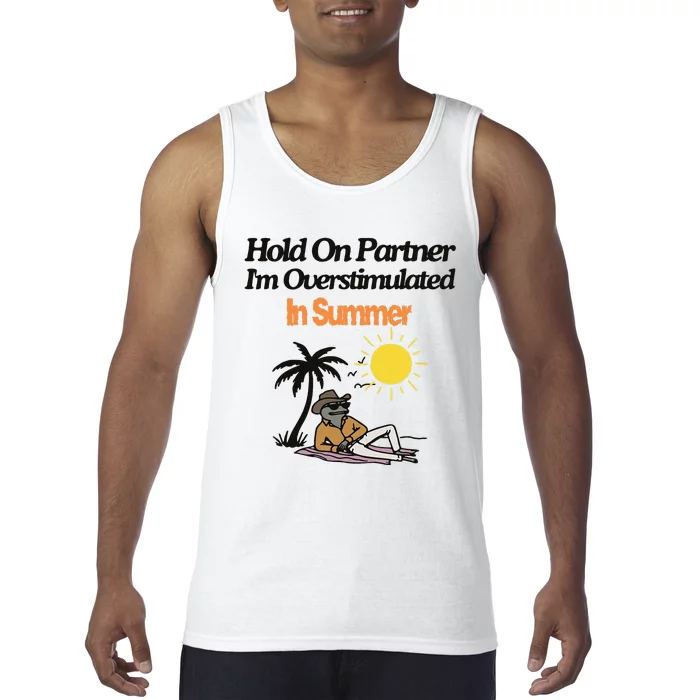 Hold On Partner IM Overstimulated Cow Frog In Summer Tank Top