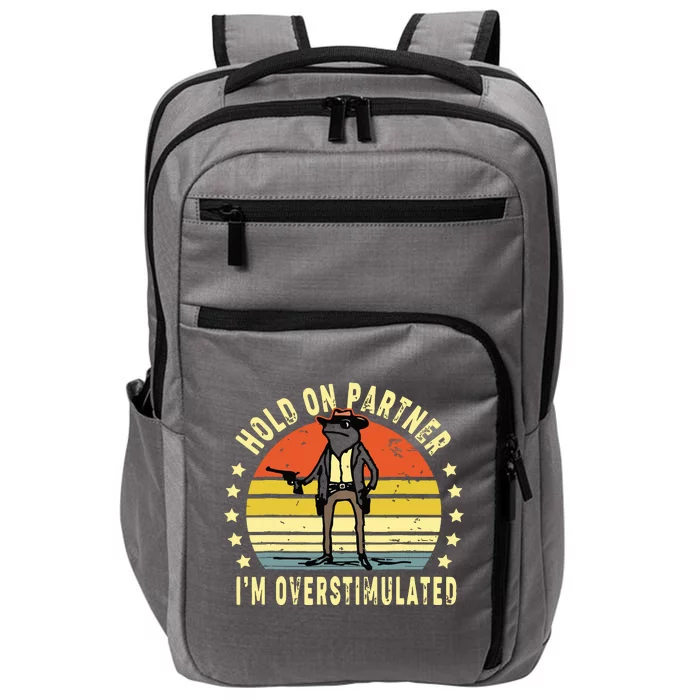 Hold On Partner IM Overstimulated Cowboy Frog Vintage Impact Tech Backpack