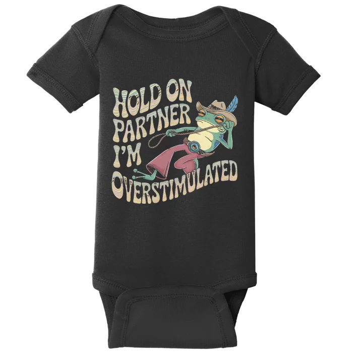 Hold On Partner Cowboy Frog IM Overstimulated Baby Bodysuit