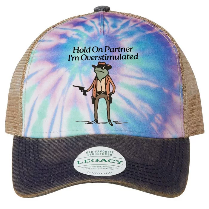 Hold On Partner IM Overstimulated Cowboy Frog Legacy Tie Dye Trucker Hat