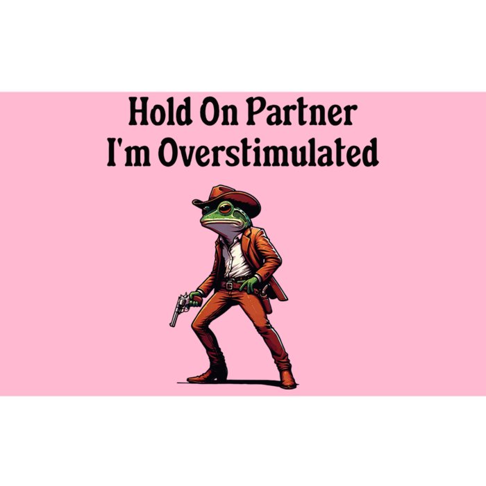 Hold On Partner IM Overstimulated Cow Frog Bumper Sticker