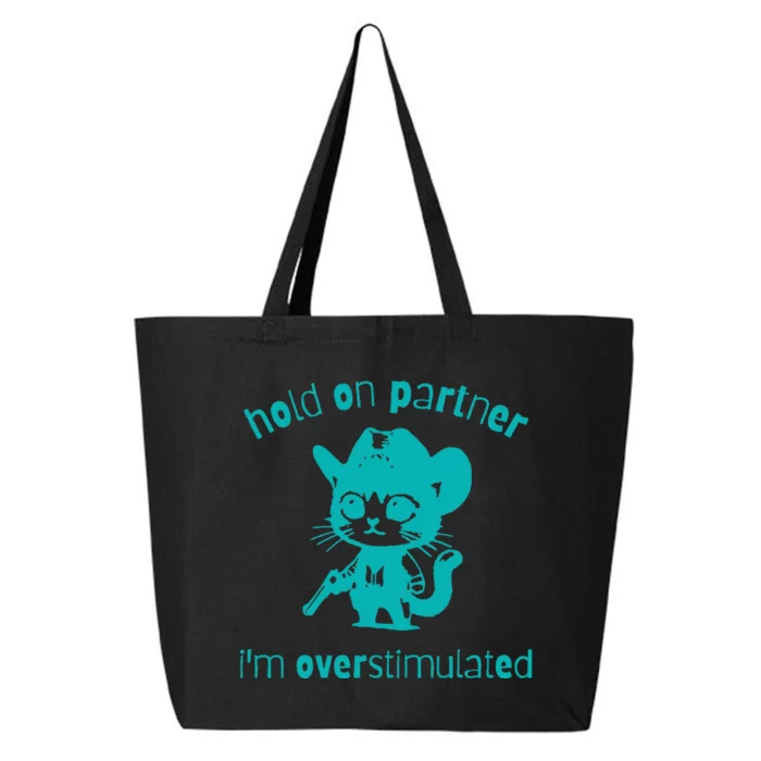 Hold On Partner IM Overstimulated Cat 25L Jumbo Tote