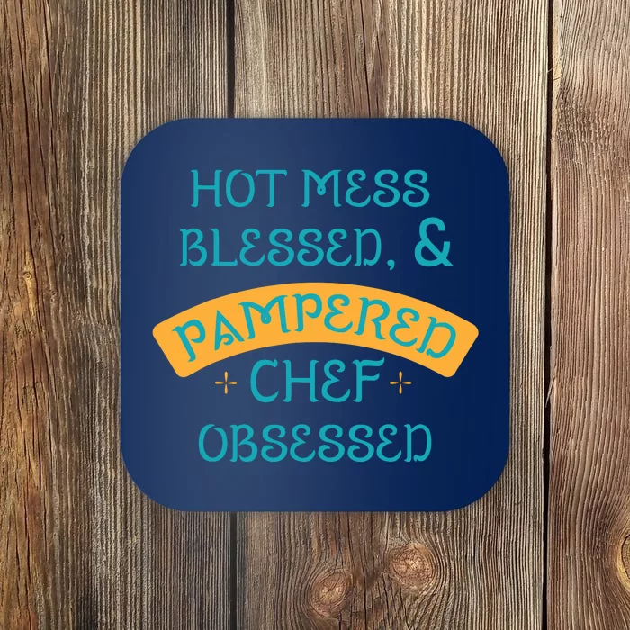 Hot Obsessed Pampered Chef Cook T Coaster