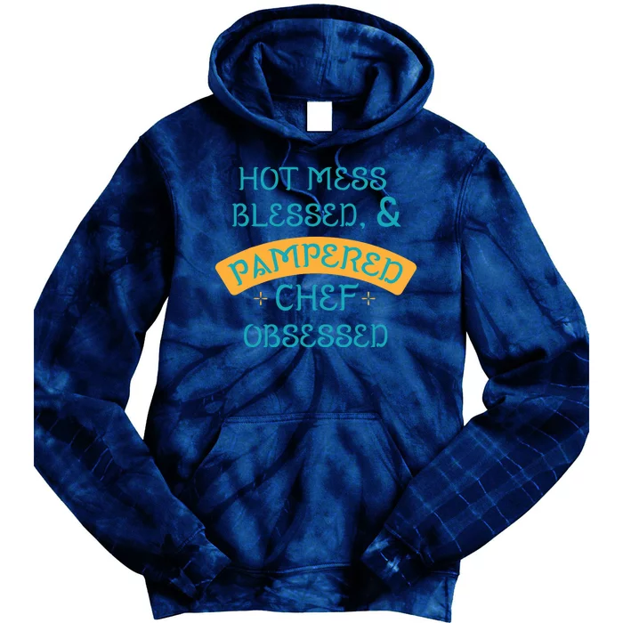 Hot Obsessed Pampered Chef Cook T Tie Dye Hoodie