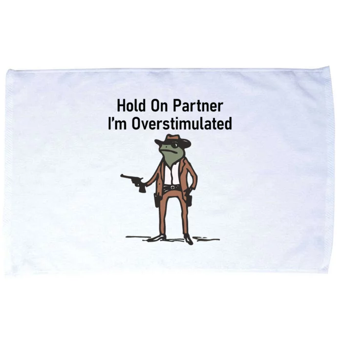 Hold On Partner IM Overstimulated Cowboy Frog Vintage Microfiber Hand Towel