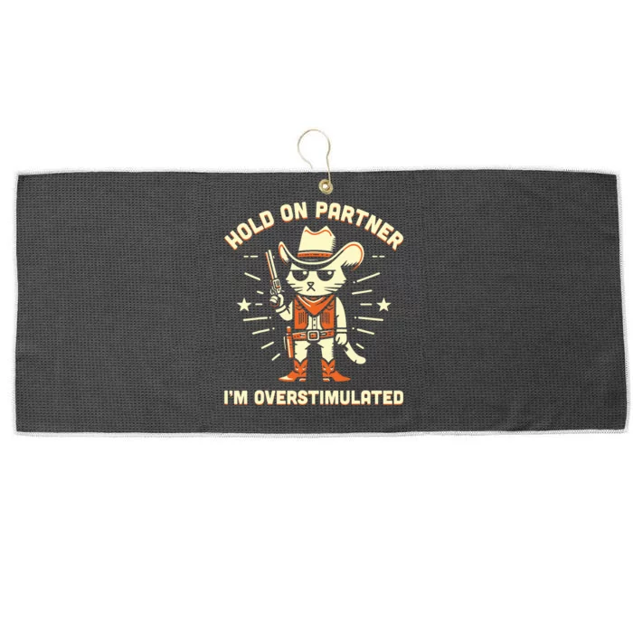 Hold On Partner IM Overstimulated Retro Western Cat Cowboy Large Microfiber Waffle Golf Towel