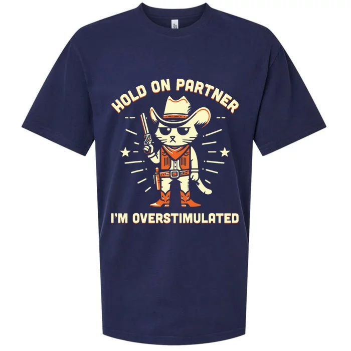 Hold On Partner IM Overstimulated Retro Western Cat Cowboy Sueded Cloud Jersey T-Shirt