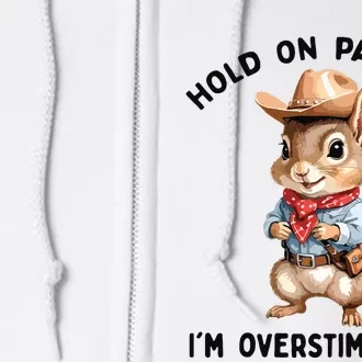 Hold On Partner IM Overstimulated Moms Club Squirrel Retro Full Zip Hoodie