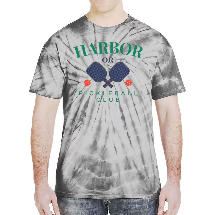 Harbor Or Pickleball Club For Paddle Players Tie-Dye T-Shirt