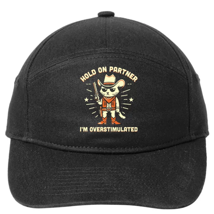 Hold On Partner IM Overstimulated Retro Western Cat Cowboy 7-Panel Snapback Hat