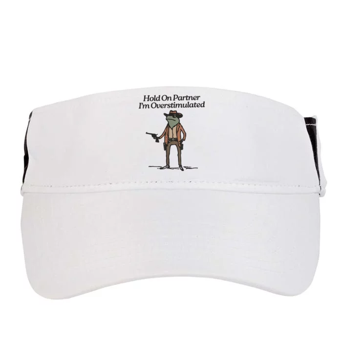 Hold On Partner IM Overstimulated Cowboy Frog Adult Drive Performance Visor