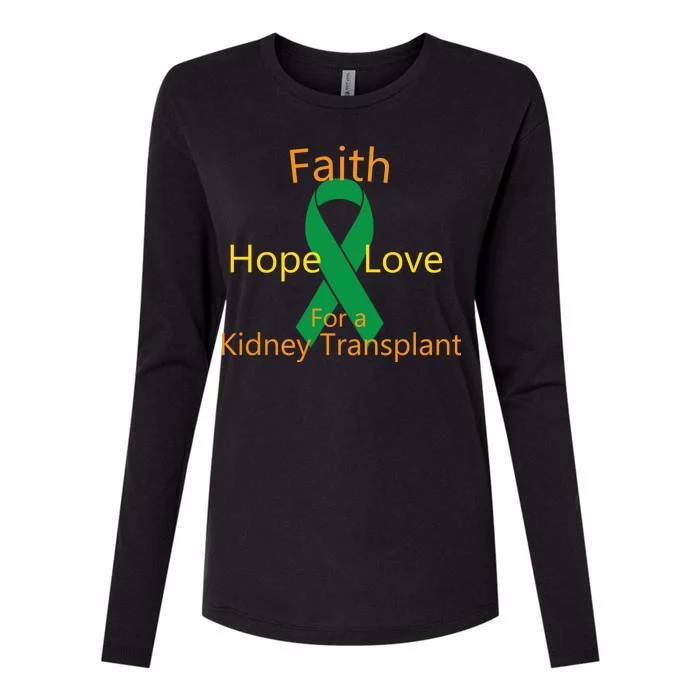 Hope Faith Love For A Kidney Transplant Womens Cotton Relaxed Long Sleeve T-Shirt