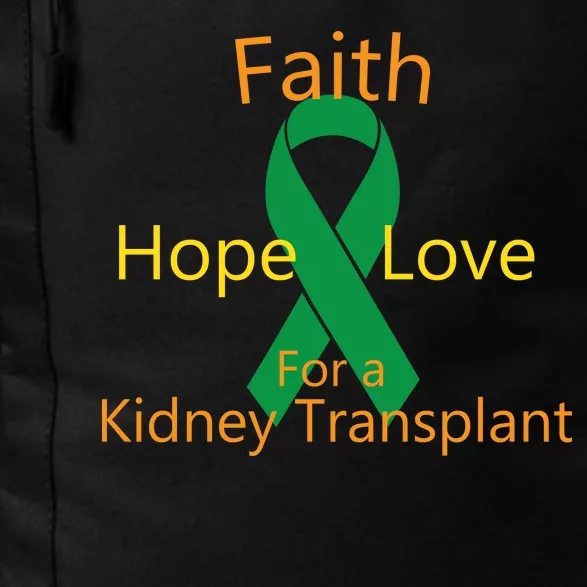 Hope Faith Love For A Kidney Transplant Daily Commute Backpack