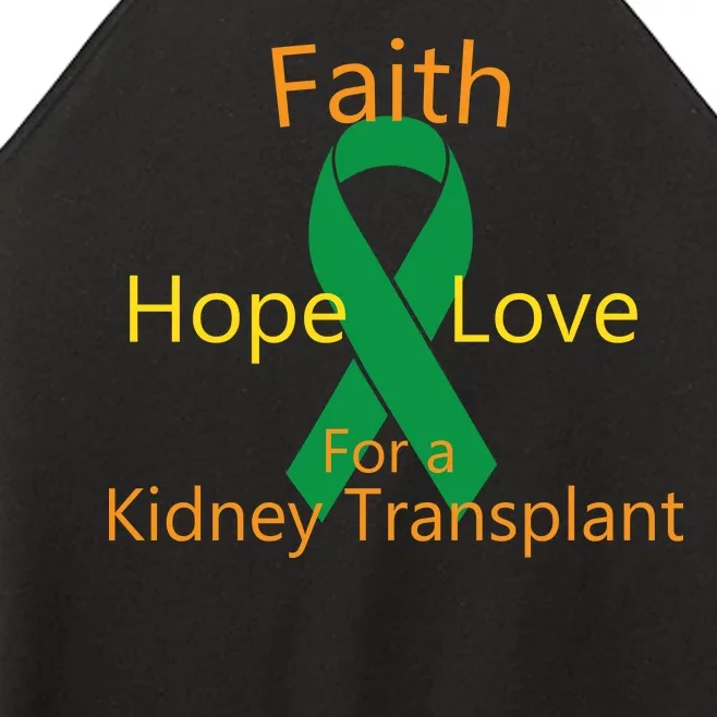 Hope Faith Love For A Kidney Transplant Women’s Perfect Tri Rocker Tank