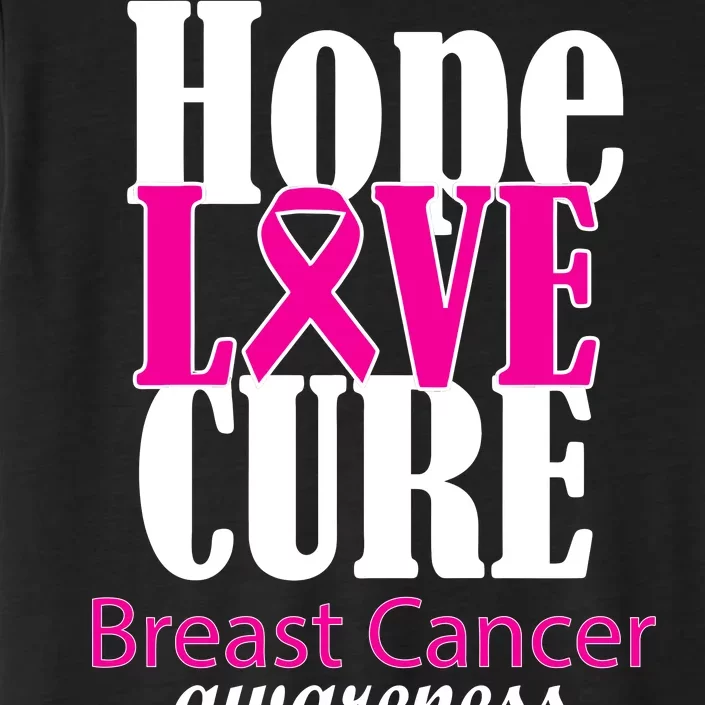 Hope Love Cure Breast Cancer Awareness ChromaSoft Performance T-Shirt