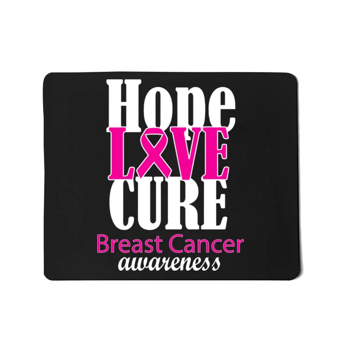 Hope Love Cure Breast Cancer Awareness Mousepad