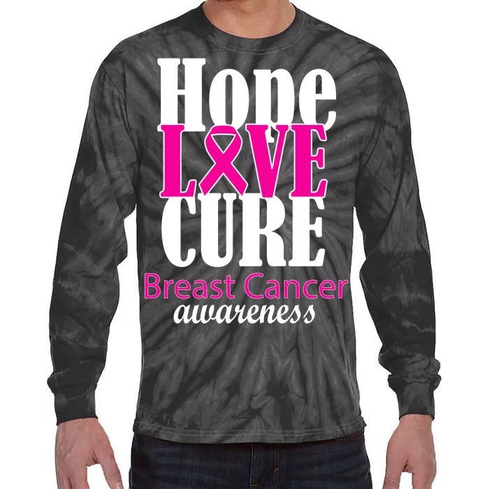 Hope Love Cure Breast Cancer Awareness Tie-Dye Long Sleeve Shirt