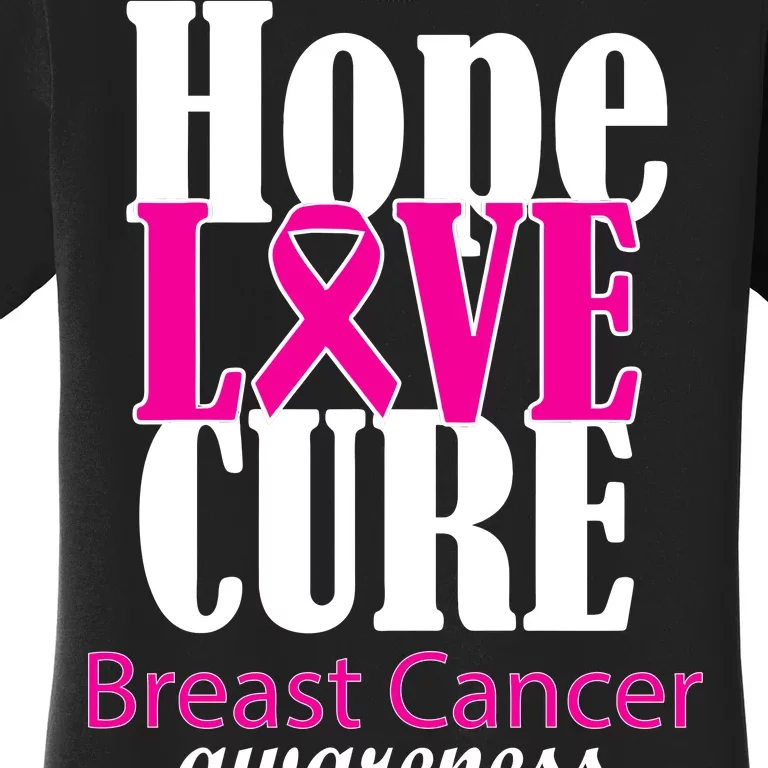 Hope Love Cure Breast Cancer Awareness Women's T-Shirt