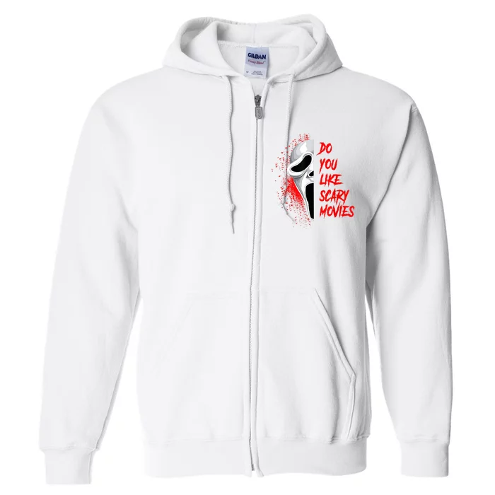 Horror Do You Like Scary Movie Ghostface Full Zip Hoodie