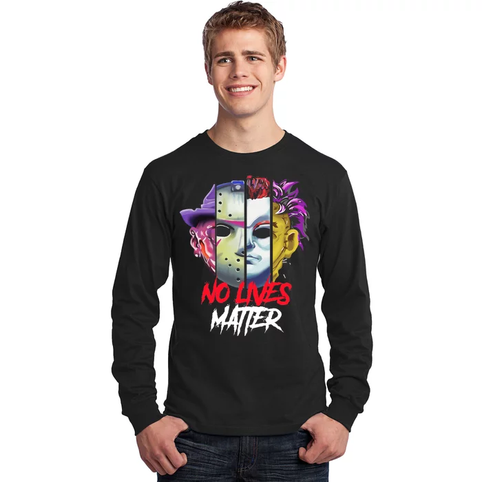 Horror Villains No Lives Matter Long Sleeve Shirt