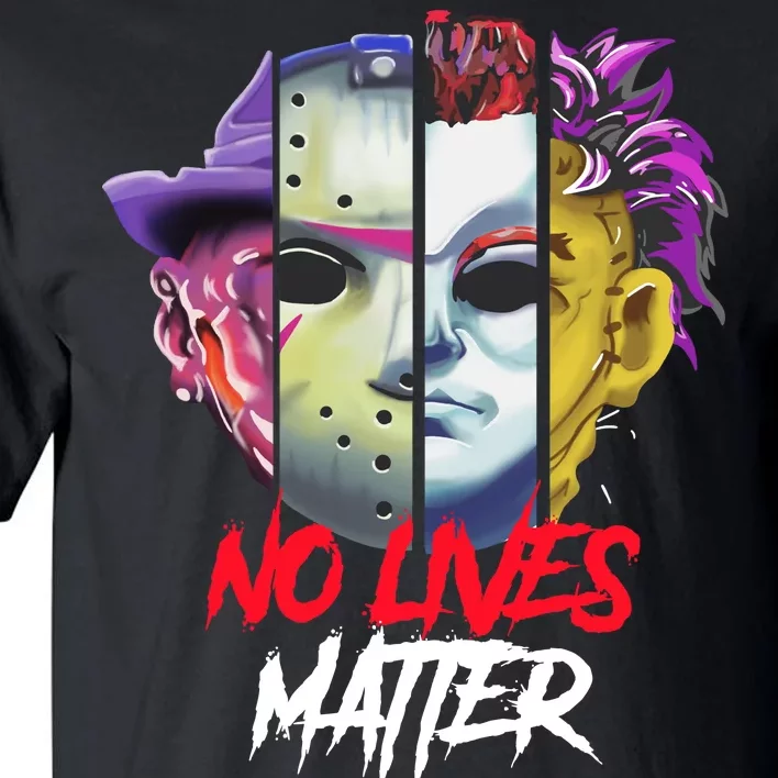 Horror Villains No Lives Matter Tall T-Shirt