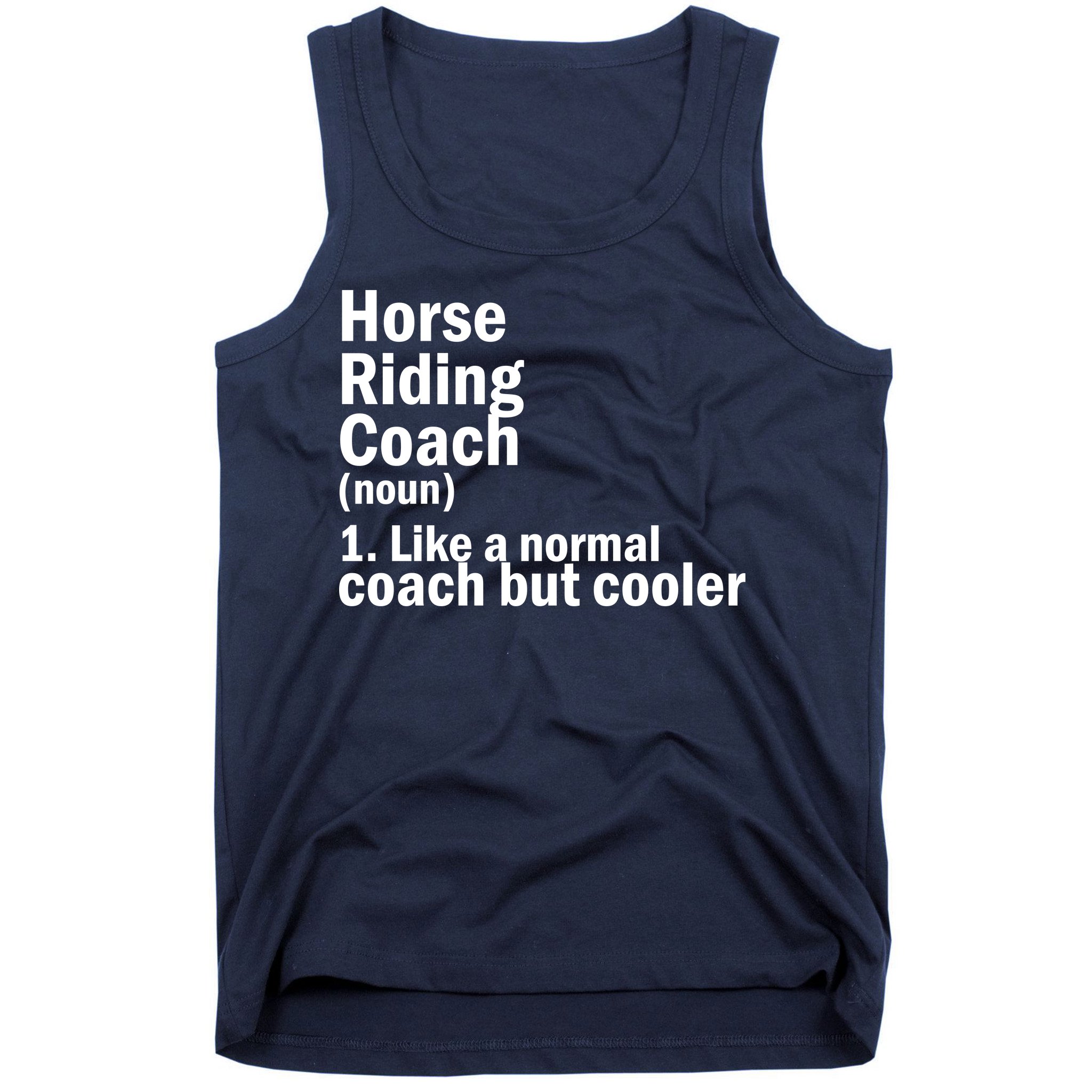 Horse Riding Coach Tank Top | TeeShirtPalace