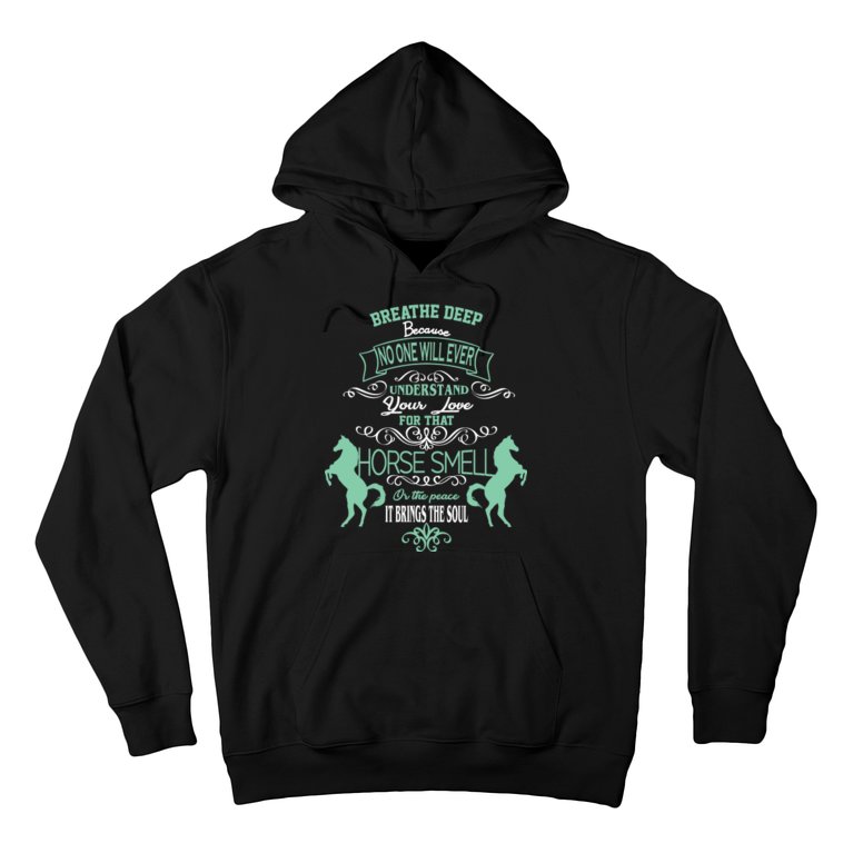 Horse Smell Hoodie