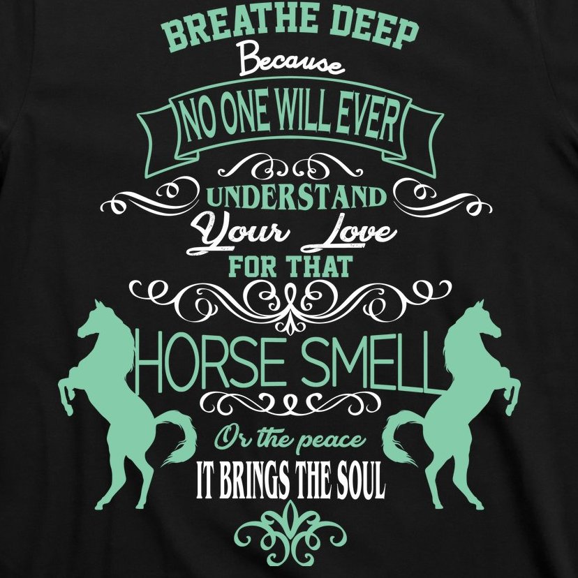 Horse Smell T-Shirt