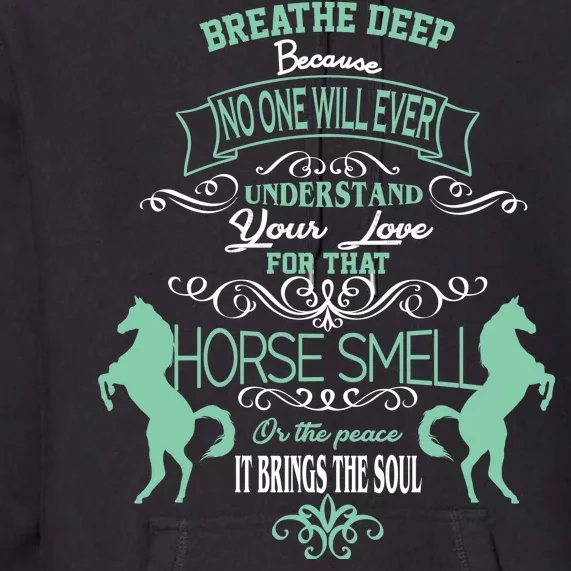 Horse Smell Premium Hoodie