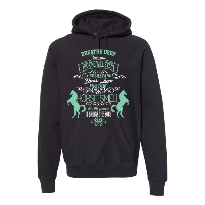 Horse Smell Premium Hoodie